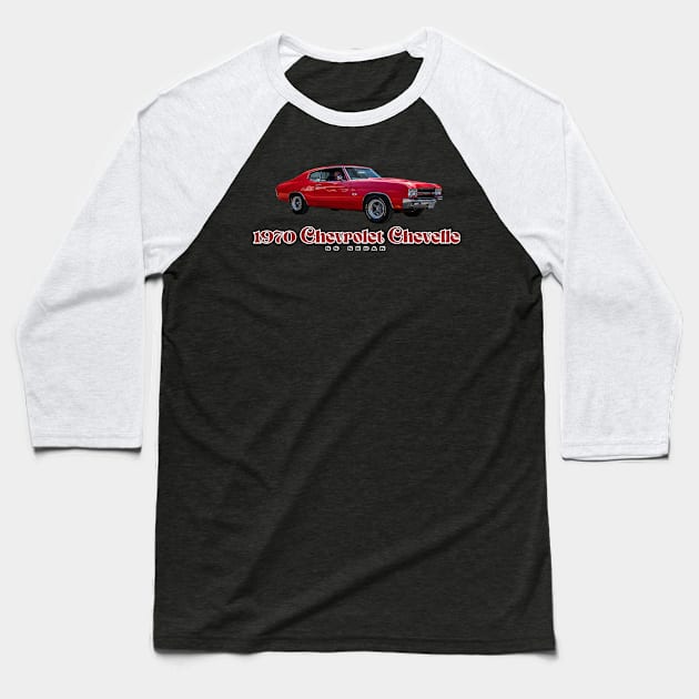 1970 Chevrolet Chevelle SS Sedan Baseball T-Shirt by Gestalt Imagery